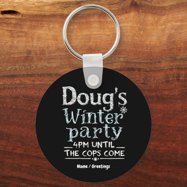 Llavero La fiesta de invierno de Doug, 15 de febrero, 4PM  (Anverso)