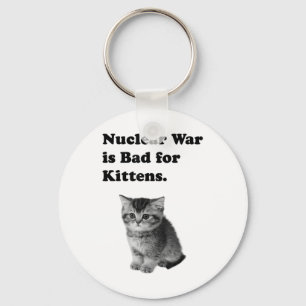 Llavero La Guerra Nuclear Es Mala Para Los Gatos Tristes Y