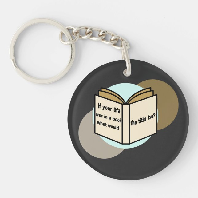 Llavero La historia de tu vida (Frente)