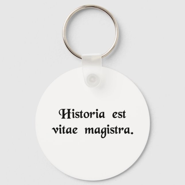 Llavero La historia es el tutor de la vida. (Anverso)