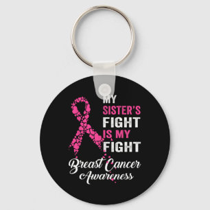 Llavero La lucha de mi hermana es por el cáncer de mama