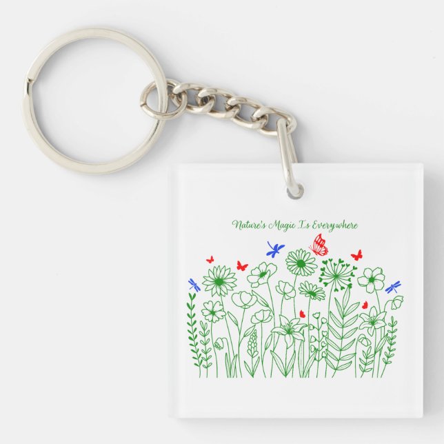 Llavero La magia de la naturaleza está por todas partes (Frente)