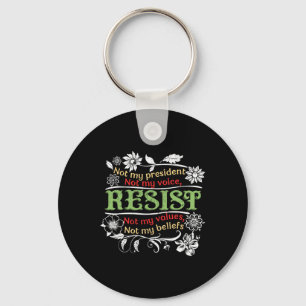Llavero La resistencia floral no es mi antitrump presidenc