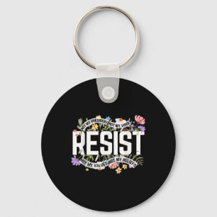 Llavero La resistencia floral no es mi antitrump presidenc