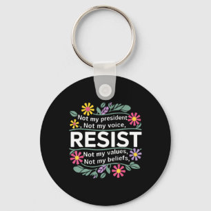 Llavero La resistencia floral no es mi presidenta mujeres