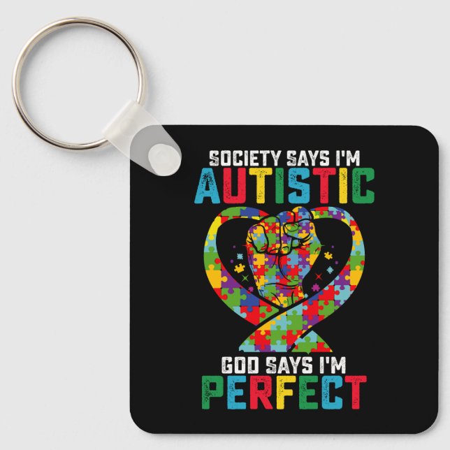 Llavero La sociedad dice que soy el Dios autista dice que  (Anverso)