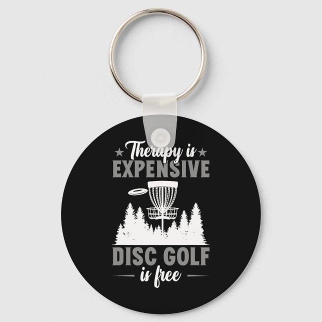 Llavero La terapia es cara Disc Golf Disc Golfer  (Anverso)