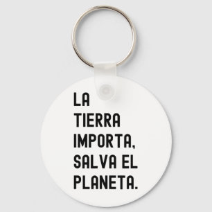 Llavero La Tierra Importa Día de la Tierra Salvar la Tierr