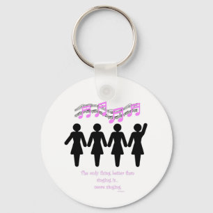 Llavero La única cosa mejor que cantando