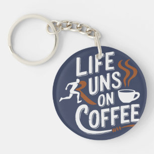 Llavero La vida corre en el café