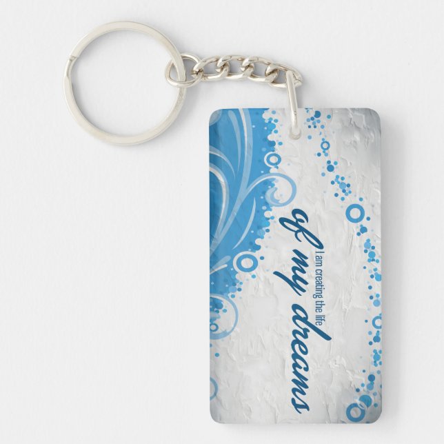 Llavero "La vida de mis sueños" Motivación Afirmación (Frente)