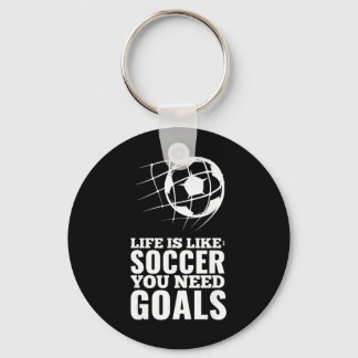 Llavero La vida es como el fútbol, necesitas objetivos Reg
