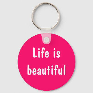 Llavero La Vida Es Hermosas Cadenas Clave