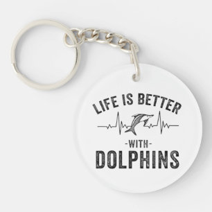 Llavero La vida es mejor con los delfines con la frescura