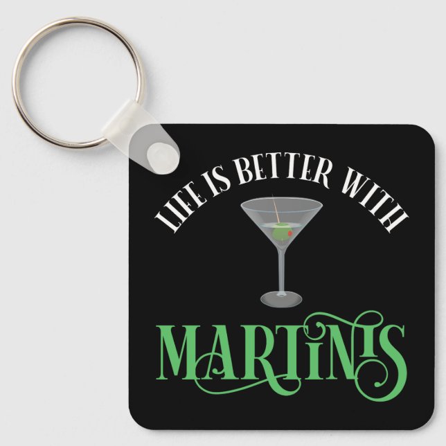 Llavero La vida es mejor con Martinis (Anverso)