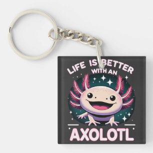 Llavero La vida es mejor con un Axolotl, niños Axolotl Lov