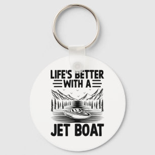 Llavero La vida es mejor con un jet boat Jetboat Jet Boati