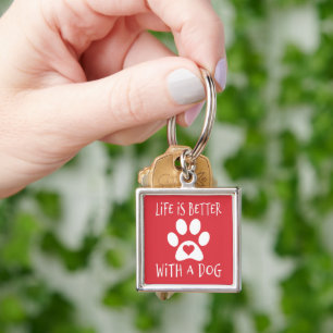 Llavero La vida es mejor con un perro - Amantes de los per