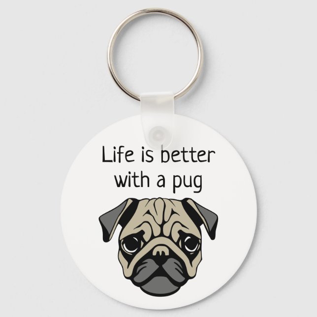 Llavero La vida es mejor con un pug (Anverso)