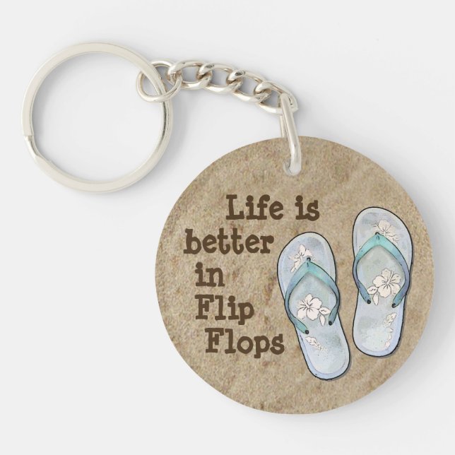 Llavero La vida es mejor en Flip Flops (Frente)