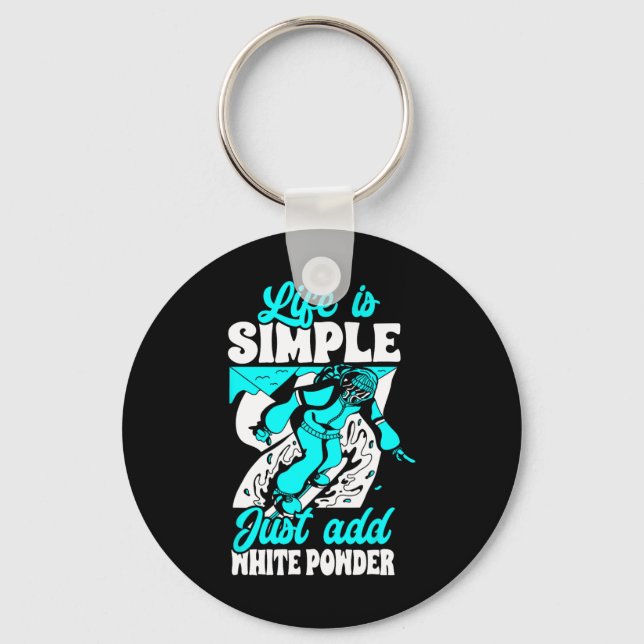 Llavero La Vida Es Simple Simplemente Añade Polvo Blanco S (Anverso)