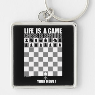 Llavero La vida es un juego, el ajedrez es serio