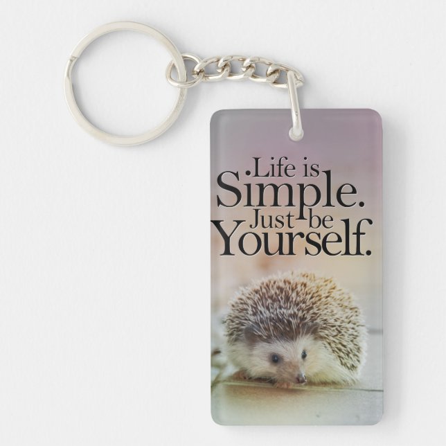 Llavero La Vida Es Una Simple Cita Inspiradora De Hedgehog (Frente)
