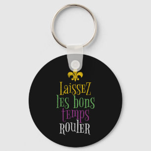 Llavero Laissez Les Bons Temps Rouler Mardi Gras Funny