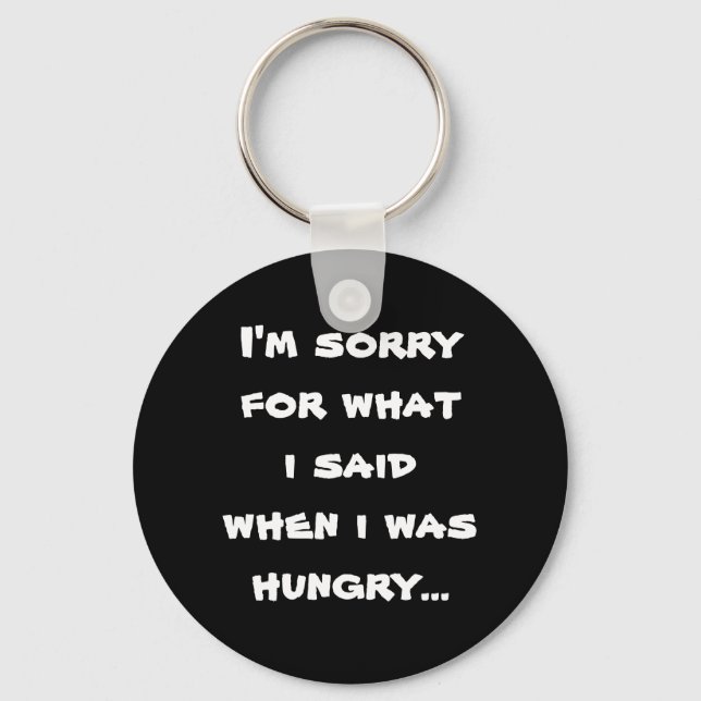 Llavero Lamento lo que dije cuando tenía hambre... (Anverso)