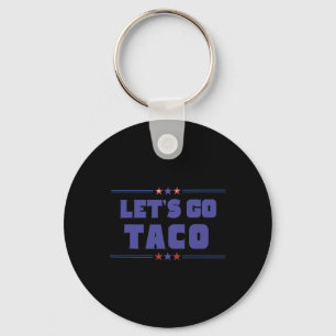 Llavero Las divertidas tarifas de Trump: Vamos Taco Trump