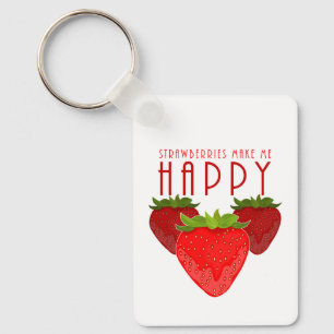 Llavero Las fresas me hacen feliz Cita linda de fresa