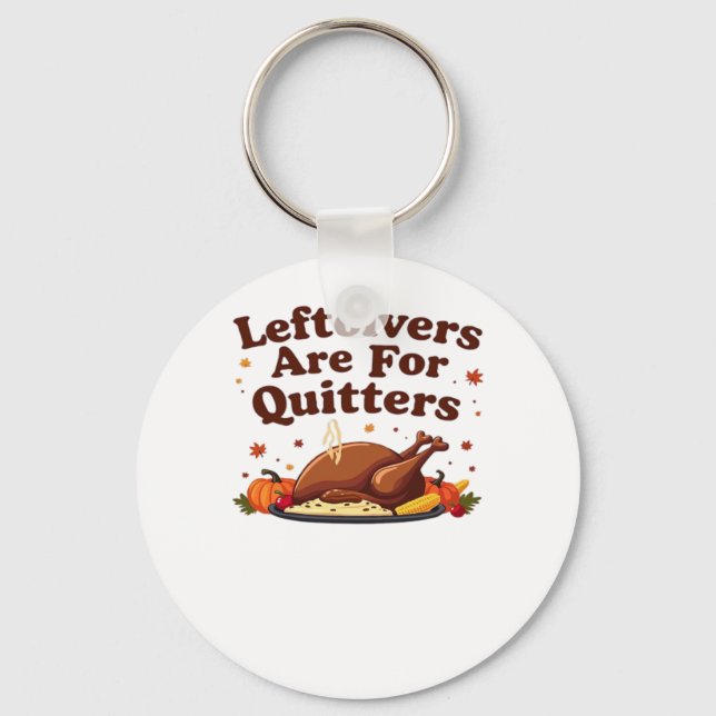 Llavero Las Leftovers Son Para Quitters - Las Clases Del D (Anverso)