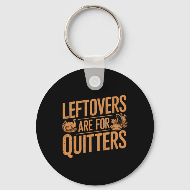 Llavero Las Leftovers Son Para Quitters Shirny Gracioso Gr (Anverso)