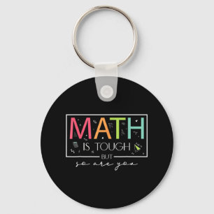Llavero Las Matemáticas Son Difíciles Pero Tú También De R