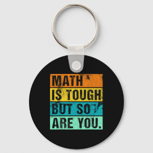 Llavero Las Matemáticas Son Difíciles Pero Tú También De V