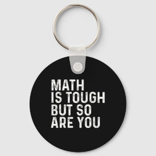Llavero Las Matemáticas Son Difíciles Pero Tú También Prof