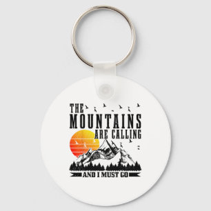 Llavero Las montañas están llamando y debo ir montañas