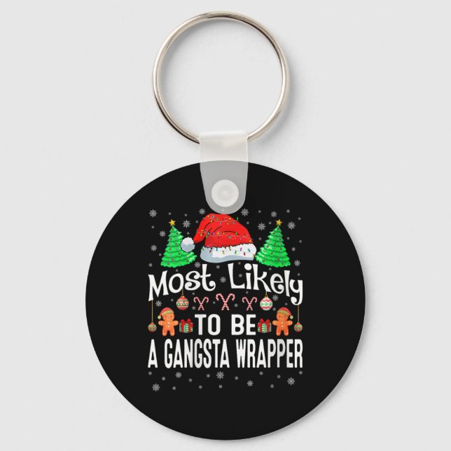 Llavero Las Mujeres Con Más Probabilidad De Ser Un Gangsta (Anverso)