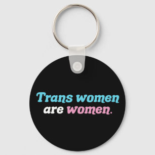 Llavero Las mujeres trans son mujeres