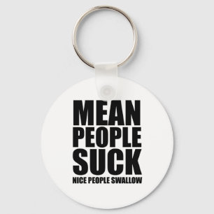 Llavero Las personas medias apestan