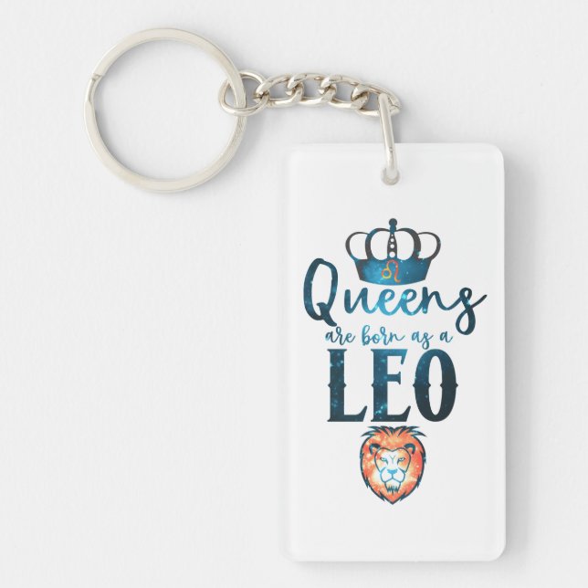 Llavero Las reinas nacen como Rótulo LEO Zodiac Julio Agos (Frente)