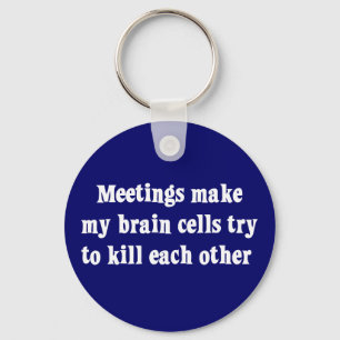 Llavero Las reuniones me hacen morir el cerebro (2)