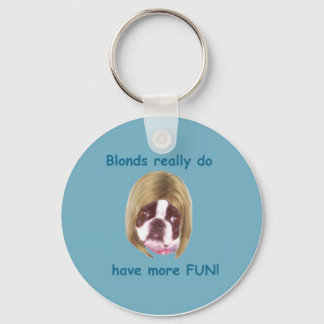 Llavero Las rubias tienen más diversión - KeyRing