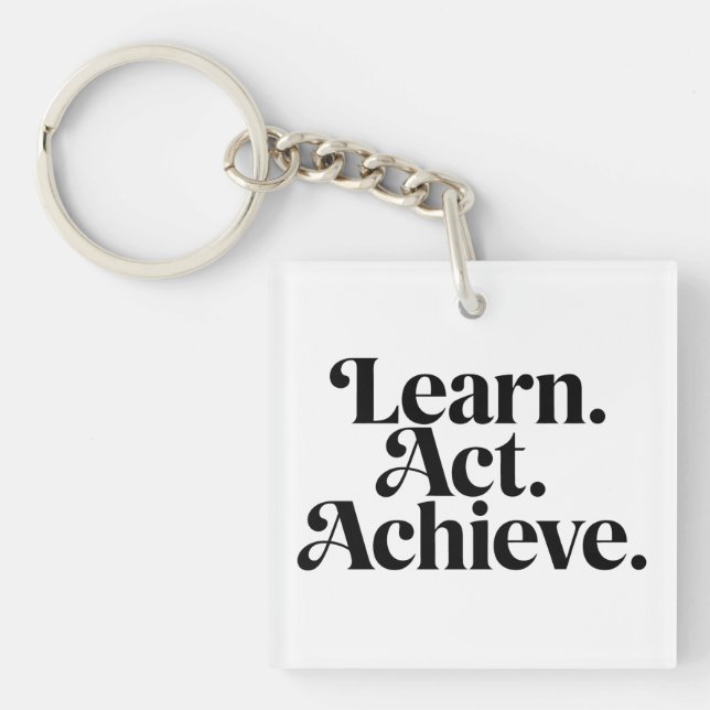 Llavero "Learn. Act. Achieve." - Art Typographique Minimal (Frente)