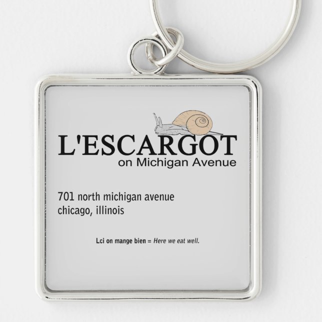Llavero L'ESCARGOT Restaurant en Michigan Avenue, Chicago, (Frente)