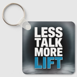 Llavero Less Talk, More Lift