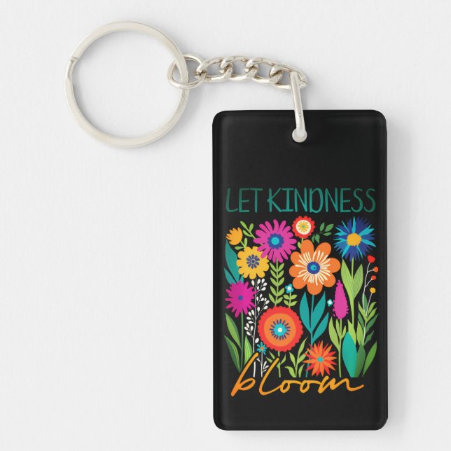 Llavero Let kindness bloom (Frente)