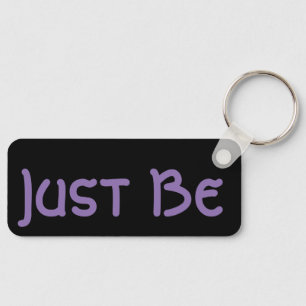 Llavero Letras de lavanda de frases "Just Be"