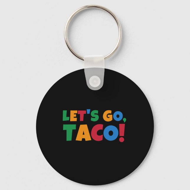 Llavero Let's Go Taco' Chicken Trump Tariff  (Anverso)