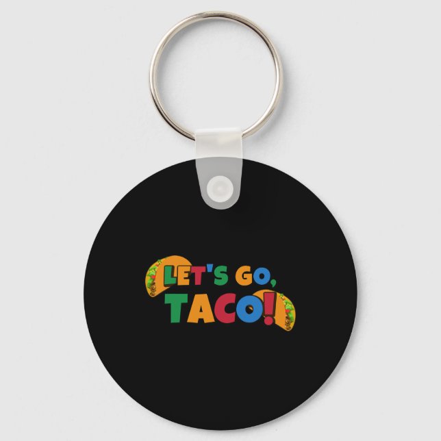 Llavero Let's Go Taco' Chicken Trump Tariff 1  (Anverso)